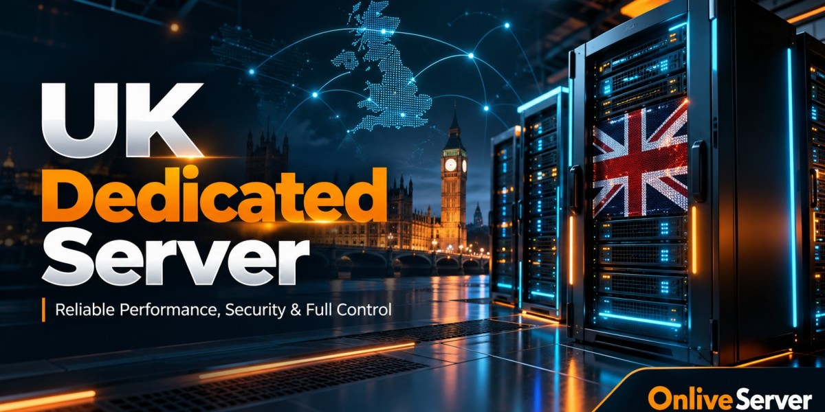 How to Choose the Right UK Dedicated Server for Your Business