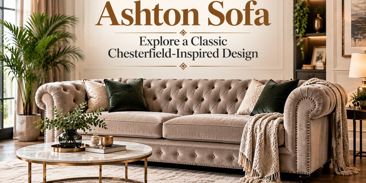 Ashton Sofa – Explore a Classic Chesterfield-Inspired Design